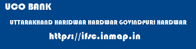 UCO BANK  UTTARAKHAND HARIDWAR HARDWAR GOVINDPURI HARDWAR  ifsc code